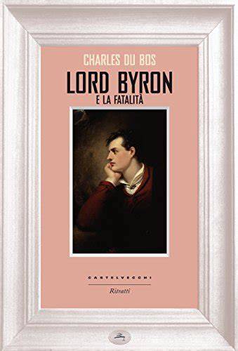 download Lord Byron e la fatalitÃ